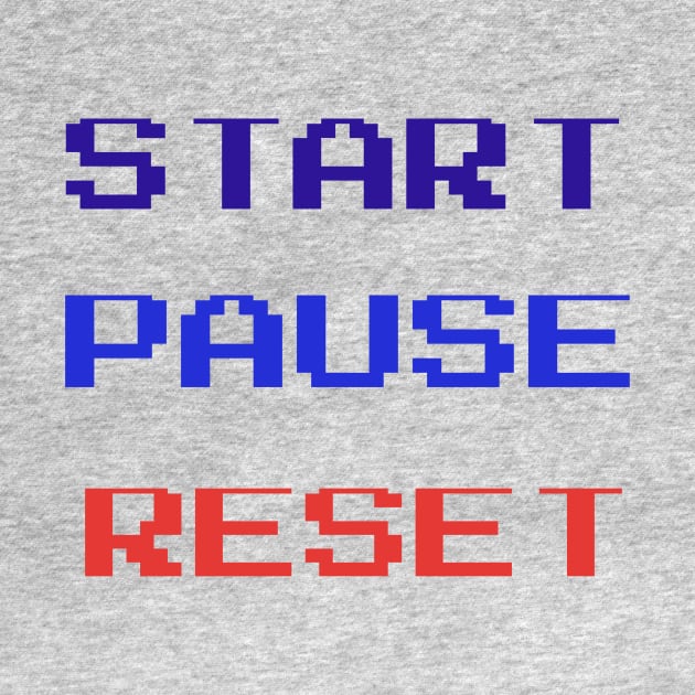 Start, Pause, Reset Funny Text Design by Jled